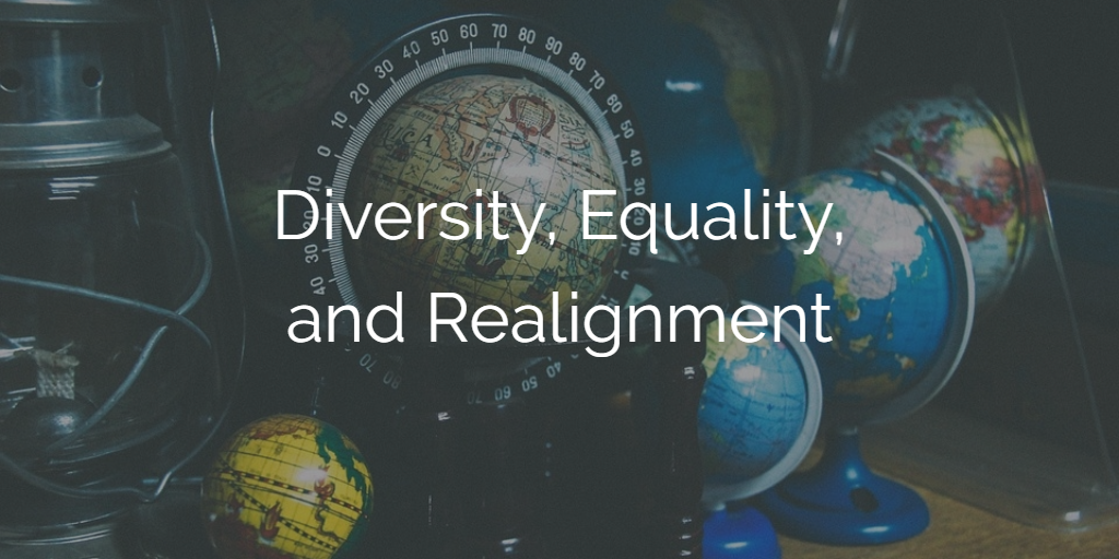 Diversity, Equality, and Realignment
