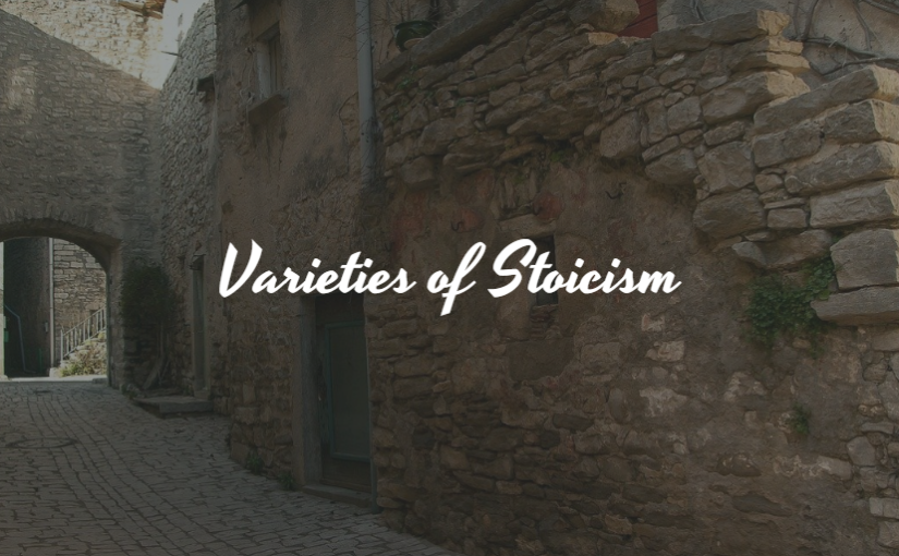 Varieties of Stoicism